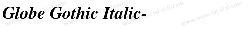 Globe Gothic Italic字体转换